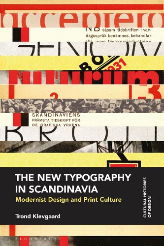 The New Typography In Scandinavia Modernist Design And Print Culture Trond Klevgaard