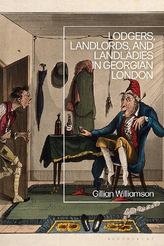 Lodgers Landlords And Landladies In Georgian London Gillian Williamson