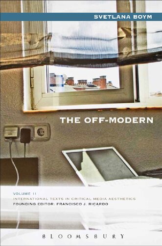 The Offmodern Svetlana Boym