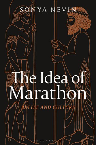 The Idea Of Marathon Battle And Culture Sonya Nevin