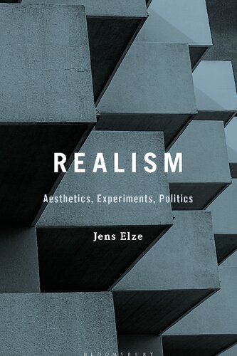 Realism Aesthetics Experiments Politics Jens Elze Editor