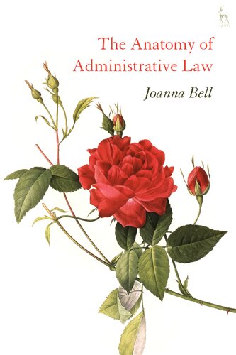 The Anatomy Of Administrative Law Joanna Bell