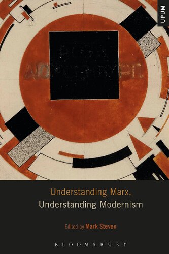 Understanding Marx Understanding Modernism Mark Steven
