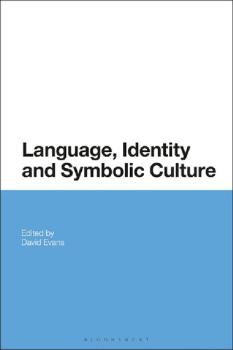 Language Identity And Symbolic Culture David Evans