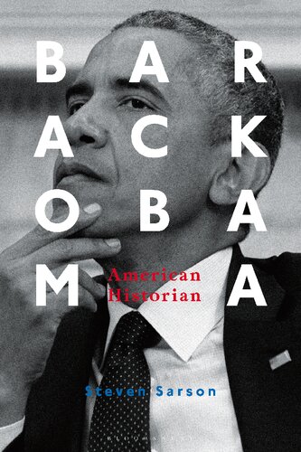 Barack Obama American Historian Steven Sarson