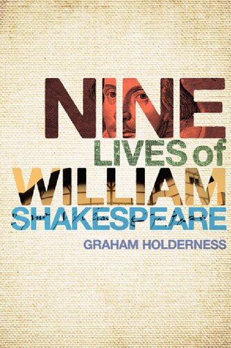 Nine Lives Of William Shakespeare Graham Holderness