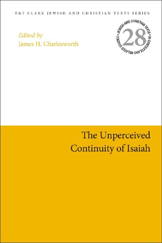 The Unperceived Continuity Of Isaiah James H Charlesworth Editor