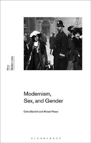 Modernism Sex And Gender Celia Marshik Allison Pease