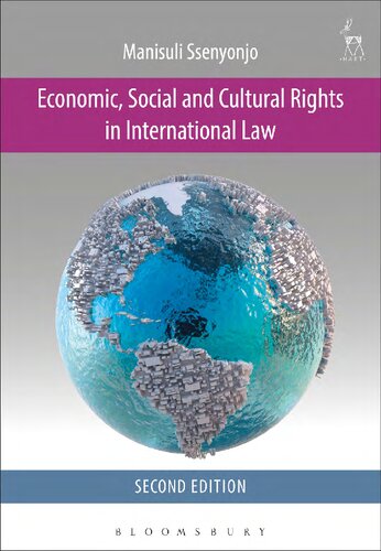 Economic Social And Cultural Rights In International Law Second Edition Manisuli Ssenyonjo