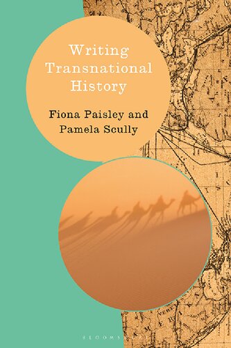 Writing Transnational History Fiona Paisley And Pamela Scully