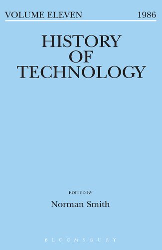 History Of Technology Volume 11 1st Edition Norman Smith Editor