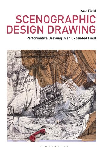 Scenographic Design Drawing Performative Drawing In An Expanded Field Sue Field