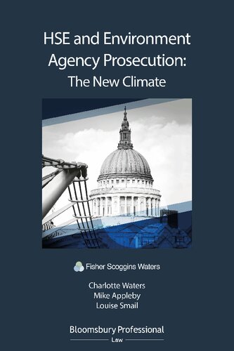 Hse And Environment Agency Prosecution The New Climate Charlotte Waters Mike Appleby Louise Smail