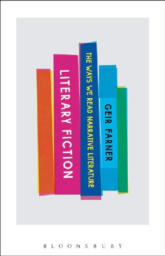 Literary Fiction The Ways We Read Narrative Literature Geir Farner