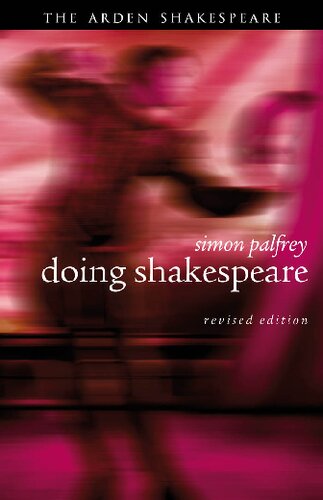 Doing Shakespeare Simon Palfrey