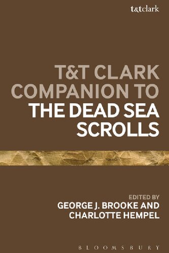 Tt Clark Companion To The Dead Sea Scrolls George J Brooke Charlotte Hempel Editors