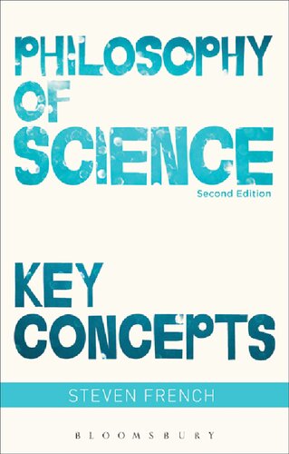 Philosophy Of Science Key Concepts Steven French
