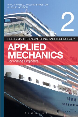 Reeds Marine Engineering And Technology Volume 2 Applied Mechanics For Marine Engineers Paul Russell Leslie Jackson William Embleton