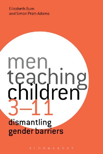 Men Teaching Children 311 Dismantling Gender Barriers Elizabeth Burn Simon Prattadams
