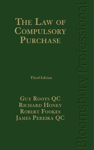 The Law Of Compulsory Purchase Richard Honey Robert Fookes James Pereira Editors