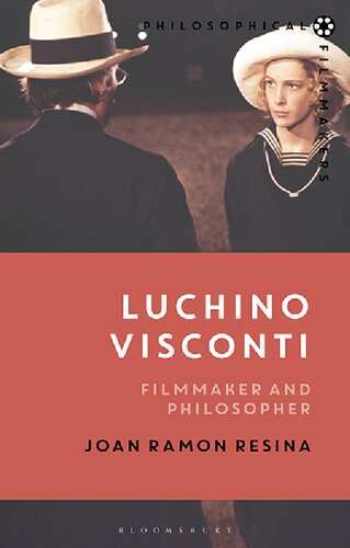 Luchino Visconti Filmmaker And Philosopher Joan Ramon Resina