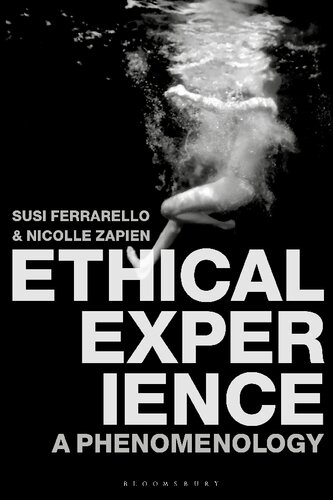 Ethical Experience A Phenomenology Susi Ferrarello Nicolle Zapien