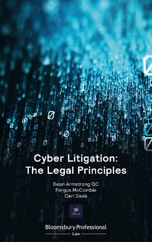 Cyber Litigation The Legal Principles Dean Armstrong Fergus Mccombie Ceri Davis