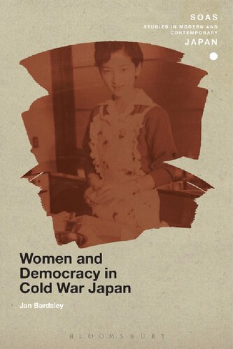Women And Democracy In Cold War Japan Jan Bardsley