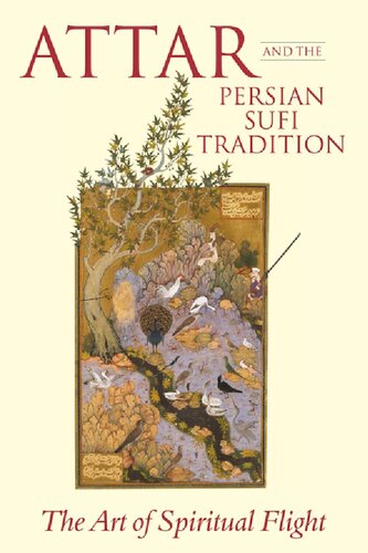 Ar And The Persian Sufi Tradition The Art Of Spiritual Flight Leonard Lewisohn Christopher Shackle Editors