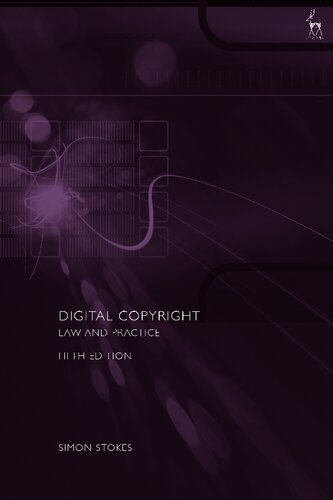 Digital Copyright Law And Practice Simon Stokes