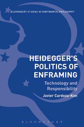 Heideggers Politics Of Enframing Technology And Responsibility Javier Cardozakon