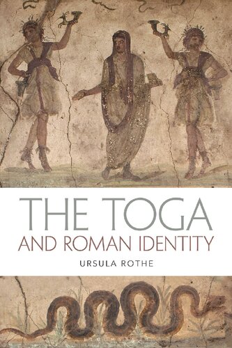 The Toga And Roman Identity Ursula Rothe