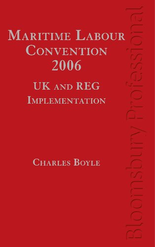 Maritime Labour Convention 2006 Uk And Reg Implementation Charles Boyle