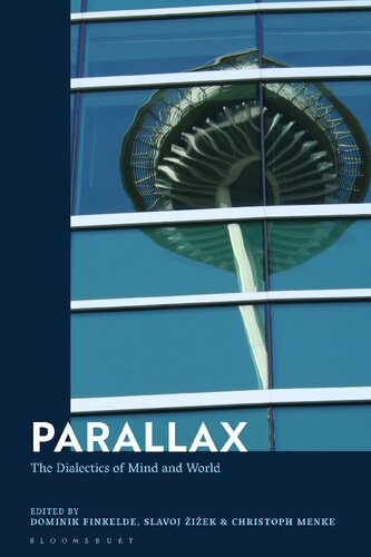 Parallax The Dialectics Of Mind And World Dominik Finkelde Slavoj Iek Christoph Menke Editors