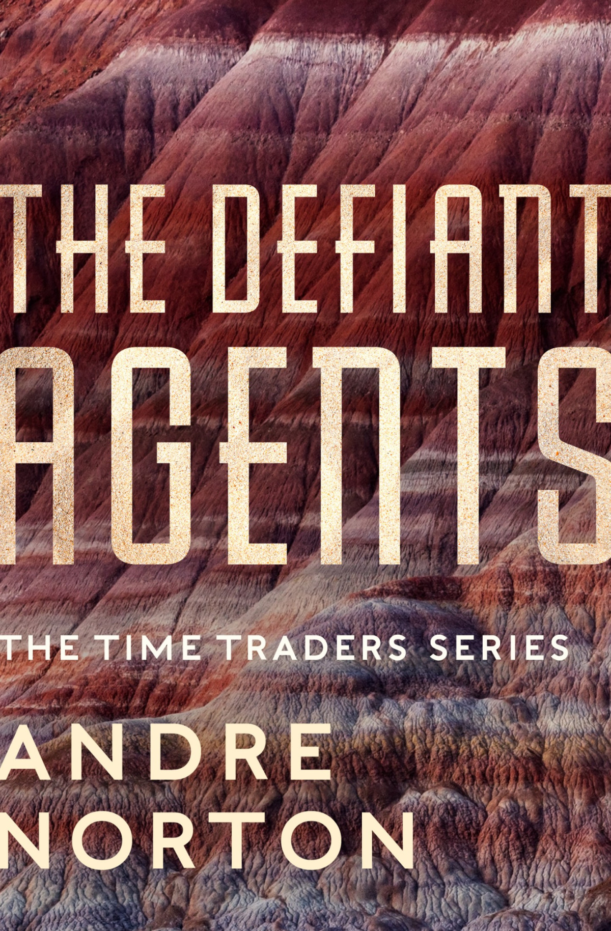 The Defiant Agents Norton Andre