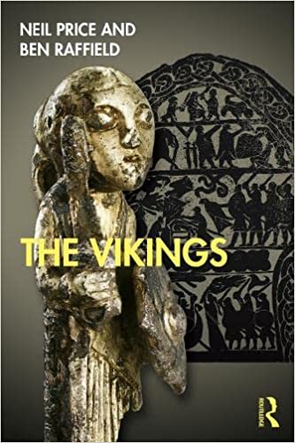 The Vikings Neil Price Ben Raffield