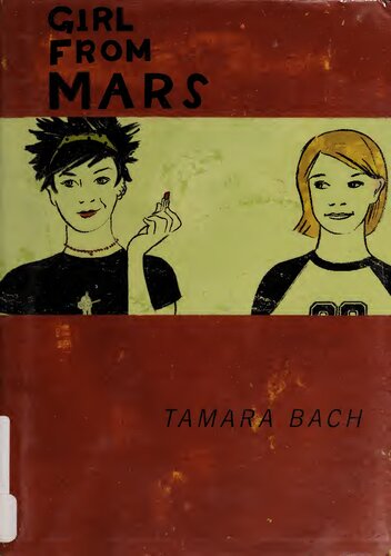 Girl From Mars Tamara Bach