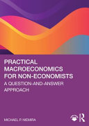 Practical Macroeconomics For Noneconomists A Questionandanswer Approach Michael P Niemira
