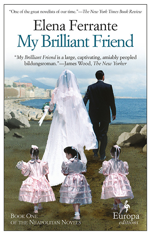 My Brilliant Friend Elena Ferrante
