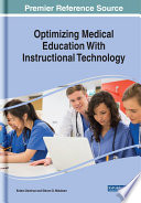 Optimizing Medical Education With Instructional Technology Demiroz