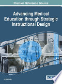Advancing Medical Education Through Strategic Instructional Design Stefaniak
