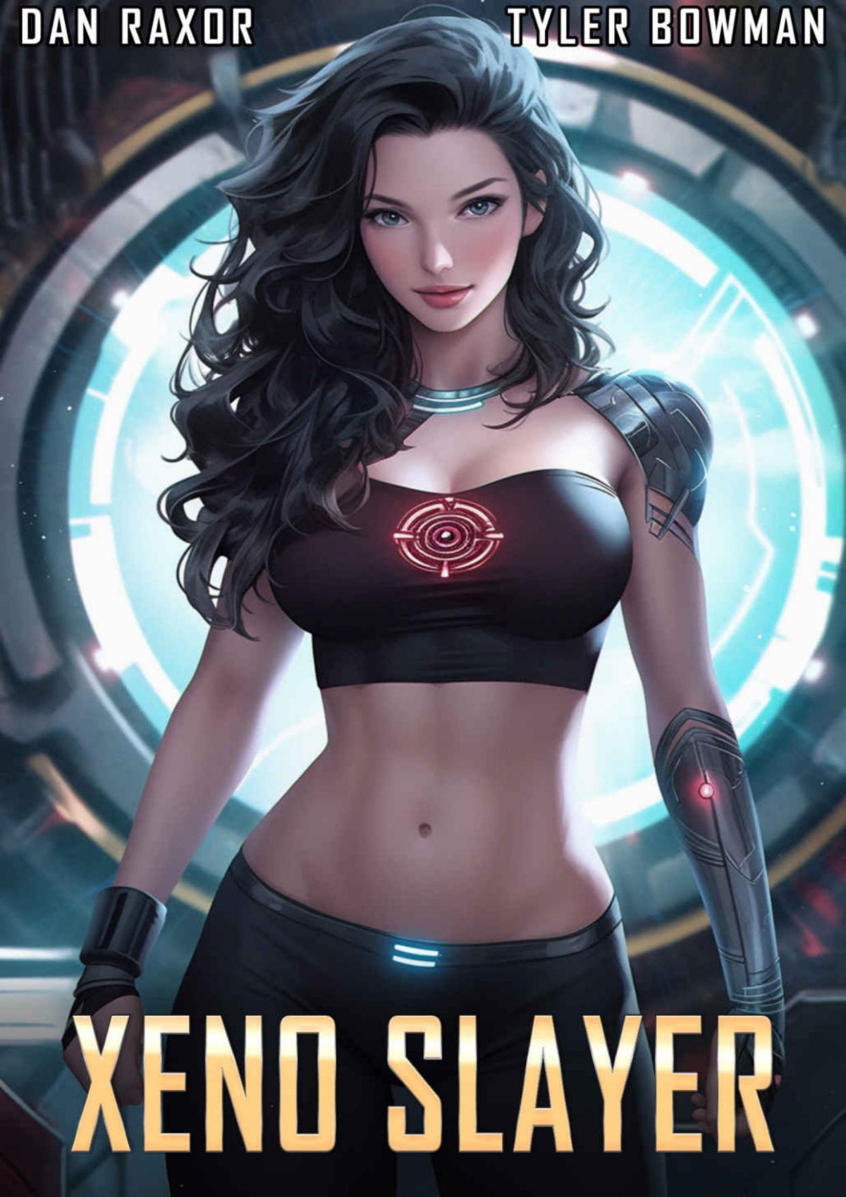 Xeno Slayer A Science Fiction Action Adventure Dan Raxor Tyler Bowman