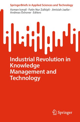 Industrial Revolution In Knowledge Management And Technology Azman Ismail