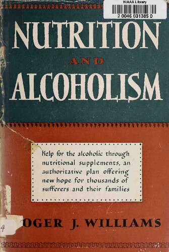Nutrition And Alcoholism Roger John Williams Linus Pauling Abram Hoffer