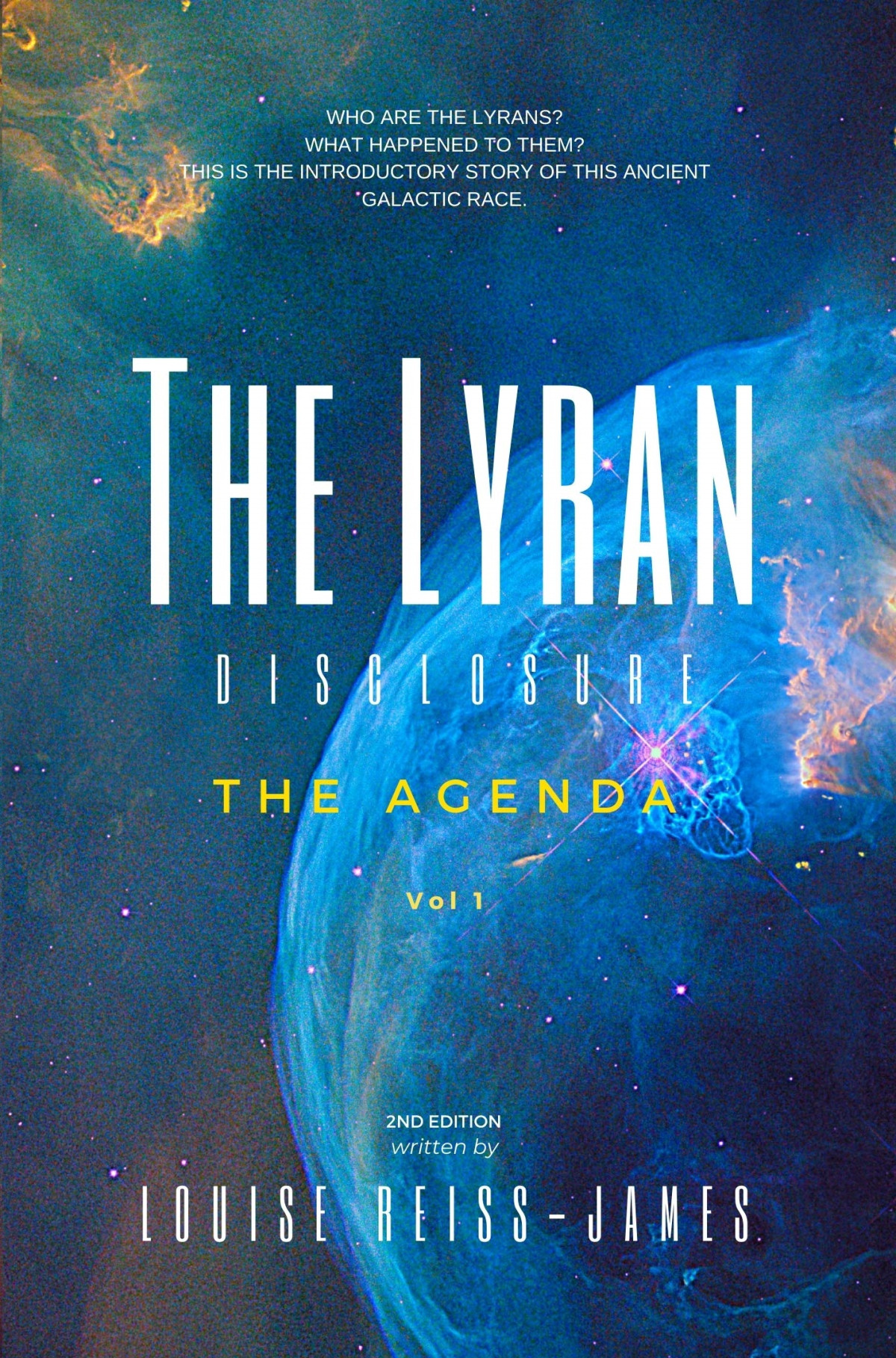 The Lyran Disclosure The Agenda 2nd Louise Reissjames Heather Reissjames Editor