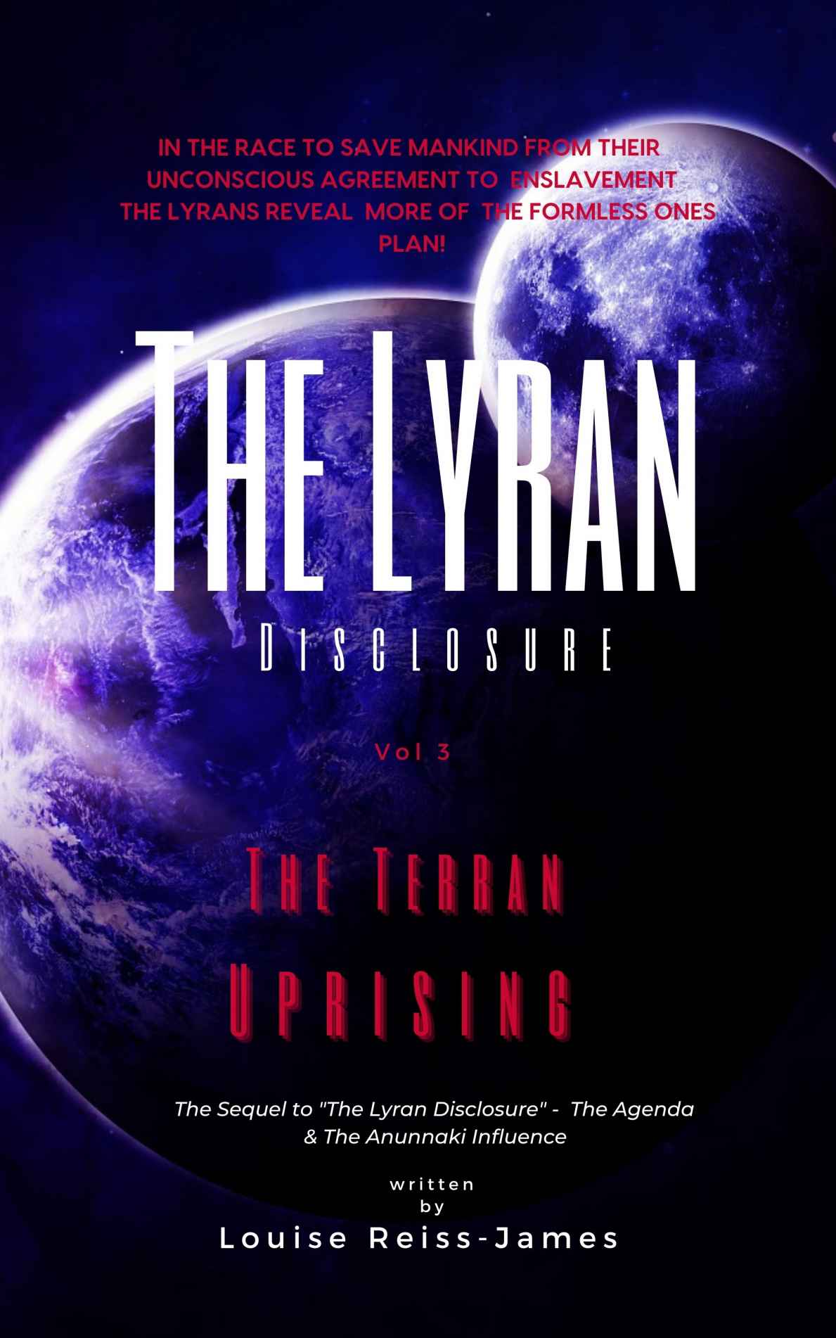 The Lyran Disclosure The Terran Uprising Louise Reissjames