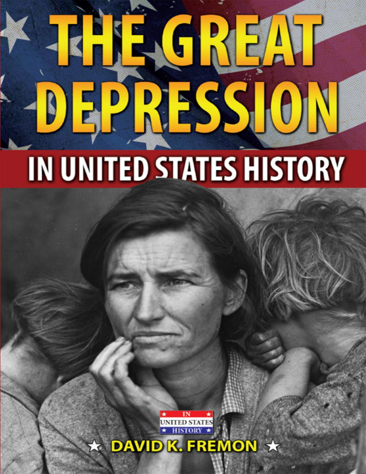 The Great Depression In United States History David K Fremon