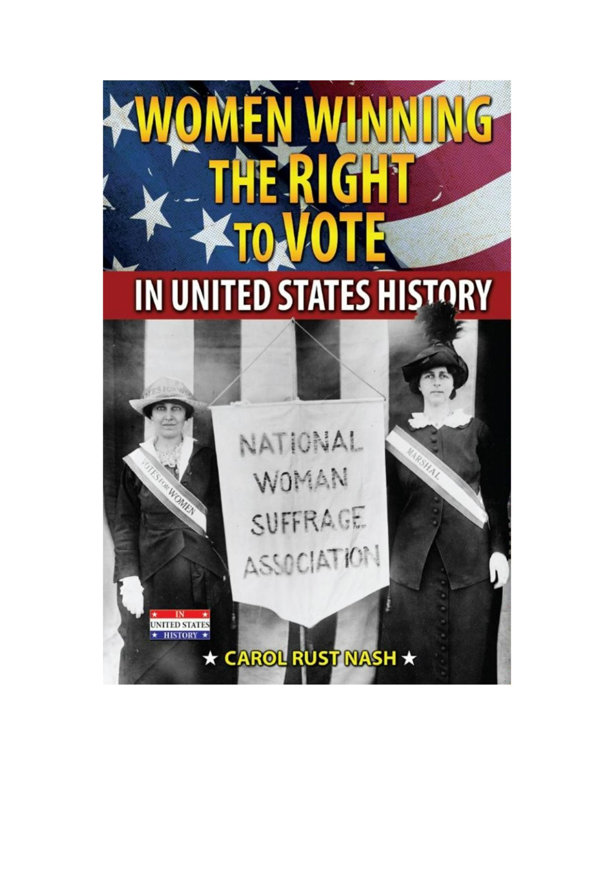 Women Winning The Right To Vote In United States History Carol Rust Nash
