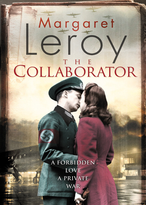 The Collaborator Margaret Leroy