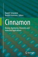 Cinnamon Botany Agronomy Chemistry And Industrial Applications Ranjith Senaratne